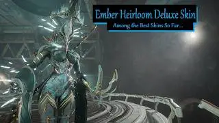 Ember Heirloom Deluxe Skin | Warframe