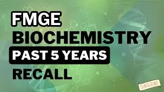 BIOCHEMISTRY FMGE PYQS OF PAST 5 YEARS |BIOCHEMISTRY FMGE PYQS |GTS|GRAND TEST PRACTICE BIOCHEMISTRY