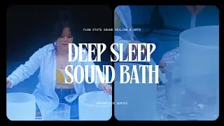 Dreamstate Sound Bath | Deep Sleep