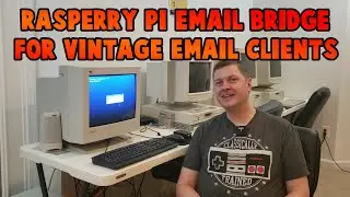 RetroTutorial:  Raspberry Pi Email Bridge: Using Modern Email Services with Vintage Email Clients