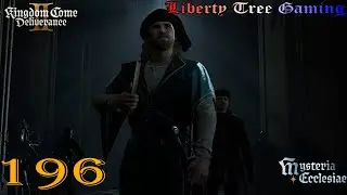 Pt 196 | The Time Has Come | Kingdom Come Deliverance 2 | KCD2