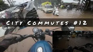 CITY COMMUTES NO.12 || WATER LOGGED STREETS, UNUSUAL EXPERIENCES & TRAFFIC