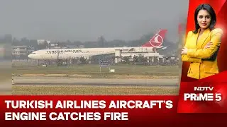 Turkey News | Turkish Airlines Aircraft Lands In Kolkata After Right Engine Catches Fire