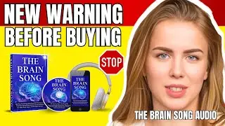THE BRAIN SONG REVIEW ((WATCH FIRST)) THE BRAIN SONG FOR MEMORY - THE BRAIN SONG AUDIO - BRAIN SONG