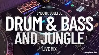 Smooth & Soulful Drum & Bass | Live DJ Set | Mix 10