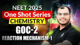 General Organic Chemistry- 2 🔥| SK Sir I NEET 2025 I Mission 720/720 I Motion NEET #chemistry neet