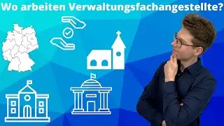 Verwaltungsfachangestellte Aufgaben und Einsatzmöglichkeiten | Alle 5 Fachrichtungen im Überblick