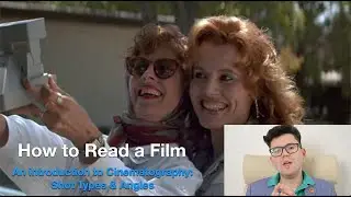 A-Level Film Studies Ep. 1: Key Elements &ndash; Cinematography &ndash; Camera Framing, Shot Types & Angles