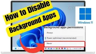 Как отключить фоновые приложения в Windows 11