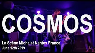 COSMOS Full Live Concert 4K @ La sc&egrave;ne Michelet Nantes France June 12th 2019