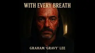 With every breath by Graham Gravy Lee
