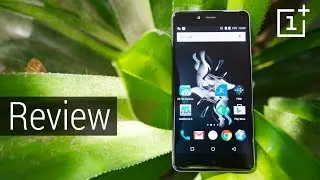 OnePlus X Review - Elegance!