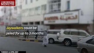 Jaywalkers in Oman could be jailed for up to 3 months
