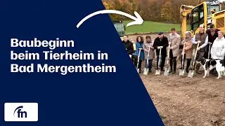 Baubeginn beim neuen Tierheim in Bad Mergentheim - by Fränkische Nachrichten