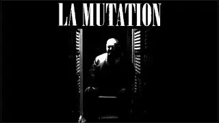 La Mutation (Director's Cut)