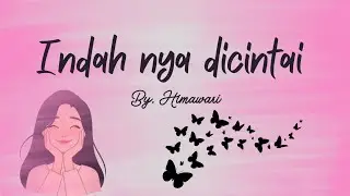Indahnya Dicintai