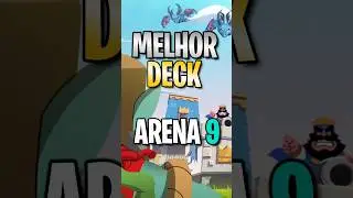 O MELHOR DECK PARA ARENA 9 #clashroyale