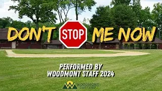 2024 Woodmont Staff Lip Dub - Don't Stop Me Now