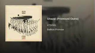 Ghazal Promised Outro