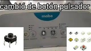 reparación de botones pulsadores  de tarjetas lavadoras digitales mave fácil y eficaz