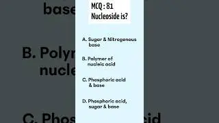 Mdcat biology mcq 81, Nucleoside is made up of? #biology #mdcat #mdcatmcqs #fscbiology #pakistan