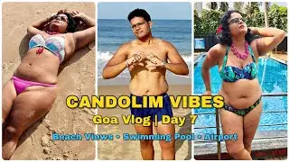 Day 7 in Goa 🌴 | Candolim Beach Vlog 🌊 | Our Last Day in Goa ✈️