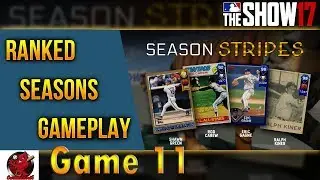 MLB The Show 17 | Ranked Seasons Stripes | Game 11