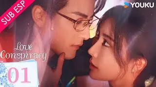 【SUB ESP】Conspiración de amor EP01| Dai Yanni / Guo Jianan / Cai Xiangyu / Wang Moxi | YOUKU