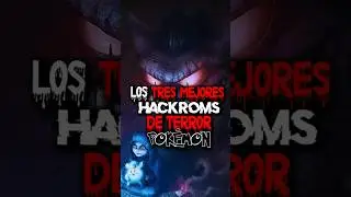 Los 3 HackRoms m&aacute;s TERROR&Iacute;FICOS de Pok&eacute;mon 👌😱 #pokemon #hackrom #videojuegos