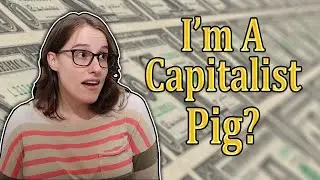 Anti-Capitalism is Stupid (And Anti-Vegan?)