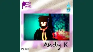 Andy K