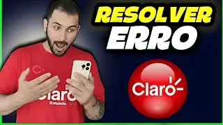 COMO RESOLVER ERROS no aplicativo da CLARO ( dica infal&iacute;vel)