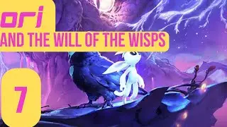 Windswept Wastes and the Secret of the Midnight Burrows | Ori And The Will of the Wisps #7