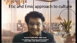 Etic and Emic approach to study culture