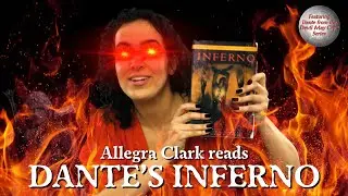 Allegra Clark (Voice of Dorothea) reads Dante's Inferno