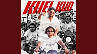 Khel Kud (feat. MC OM)