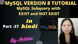 MYSQL SUBQUERY WITH EXIST AND NOT EXIST