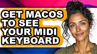 How to Get Macos to See Your Midi Keyboard (only Way)