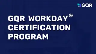 GQR Workday&reg; Certification Program