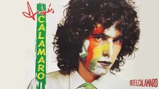 Andr&eacute;s Calamaro - Hotel Calamaro (1984) (Full Album)