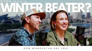 How Minnesotan Are You? | Ever Had A WINTER BEATER?