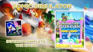 [NEW] Sonic Speed Simulator | Instant Complete Event | *PASTEBIN 2023*