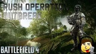 [BF4] Map Guide - Operation Outbreak Rush