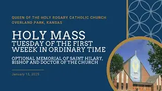 Holy Mass - Tuesday of the 1st Week in Ordinary Time (St. Hilary), January 13, 2026