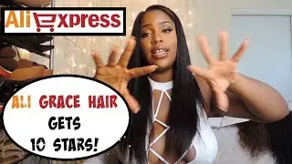 ALI GRACE HAIR 2 MONTH IN-DEPTH REVIEW BRAZILIAN STRAIGHT