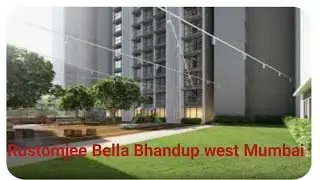 Mumbai Rustomjee Bella Bhandup west  New project launch price start _1.23 cr