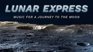 🦉 Lunar Express🦉Music Playlist for a Journey to the Moon