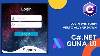 C# Login form slide up down using GUNA UI