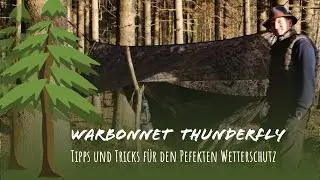 Ein Tarp f&uuml;r alle F&auml;lle // Warbonnet Thunderfly / Tipps und Tricks f&uuml;r deinen perfekten Wetterschutz