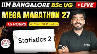 IIM Bangalore UG BSc PRACTICE MARATHON 27 | Statistics 2